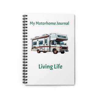 My Motorhome Journal - Spiral Notebook - Ruled Line